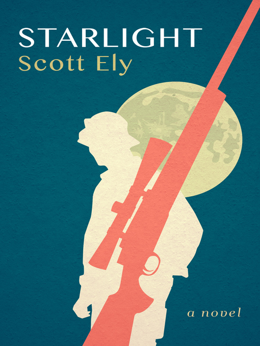 Title details for Starlight by Scott Ely - Available